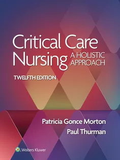 Critical Care Nursing: A Holistic Approach 12Th Edition