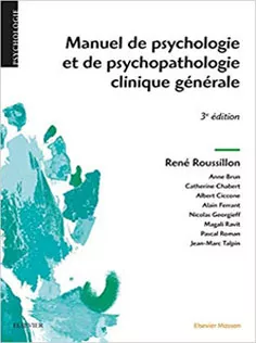 Manuel De Psychologie Et De Psychopathologie Clinique Generale