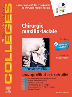 Chirurgie Maxillo-Faciale: Réussir Ses EDN