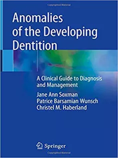 Anomalies of the Developing Dentition