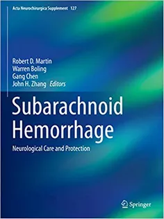 Subarachnoid Hemorrhage: Neurological Care and Protection