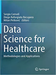 Data Science for Healthcare: Methodologies and Applications