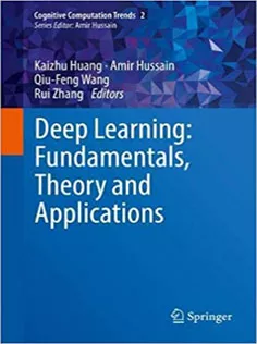 9783030060725 Deep Learning: Fundamentals, Theory and Applications