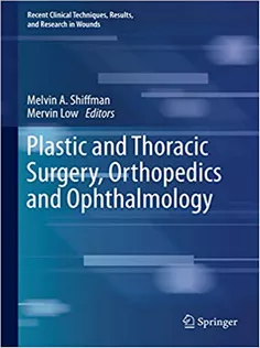 Plastic and Thoracic Surgery, Orthopedics and Ophthalmology