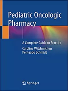 9783030109875 Pediatric Oncologic Pharmacy: A Complete Guide to Practice