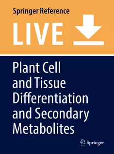 Plant Cell and Tissue Differentiation and Secondary Metabolites