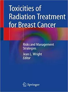 9783030116194 Toxicities of Radiation Treatment for Breast Cancer