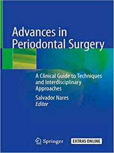 Advances in Periodontal Surgery