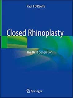 Closed Rhinoplasty: The Next Generation