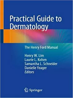 9783030180140 Practical Guide to Dermatology: The Henry Ford Manual