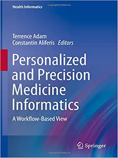 Personalized and Precision Medicine Informatics: A Workflow-Based View