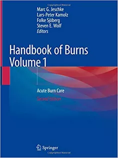 Handbook of Burns Volume 1: Acute Burn Care