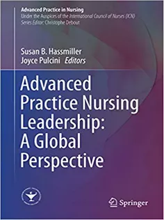 Advanced Practice Nursing Leadership: A Global Perspective