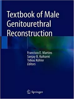 Textbook of Male Genitourethral Reconstruction