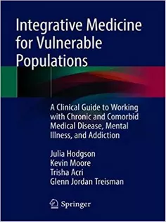 Integrative Medicine for Vulnerable Populations