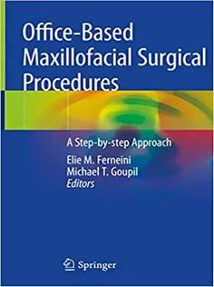 Office-Based Maxillofacial Surgical Procedures