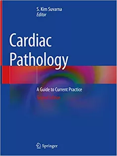 Cardiac Pathology: A Guide to Current Practice