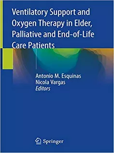 Ventilatory Support and Oxygen Therapy in Elder, Palliative and End-of-Life Care Patients