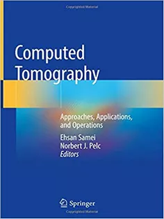 Computed Tomography: Approaches, Applications, and Operations