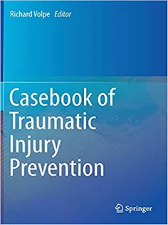 Casebook of Traumatic Injury Prevention