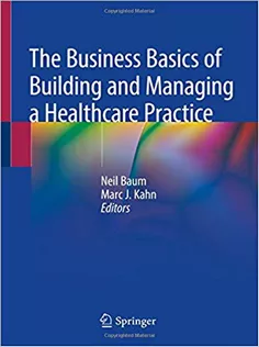 9783030277758 The Business Basics of Building and Managing A Healthcare Practice