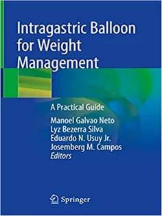 Intragastric Balloon for Weight Management: A Practical Guide