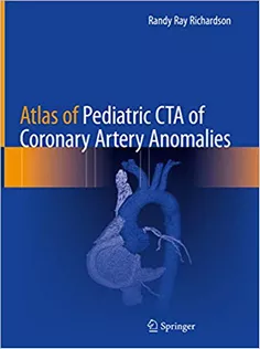 9783030280864 Atlas of Pediatric CTA of Coronary Artery Anomalies