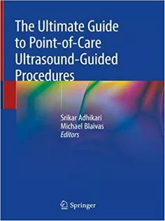 The Ultimate Guide to Point-of-Care Ultrasound-Guided Procedures