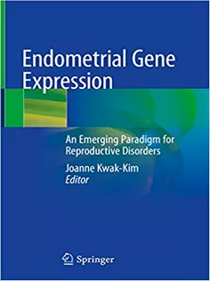 9783030285838 Endometrial Gene Expression: An Emerging Paradigm for Reproductive Disorders