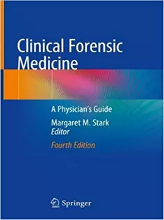 Clinical Forensic Medicine: A Physician's Guide