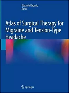 Atlas of Surgical Therapy for Migraine and Tension-Type Headache