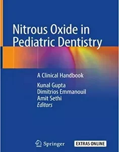 Nitrous Oxide in Pediatric Dentistry: A Clinical Handbook