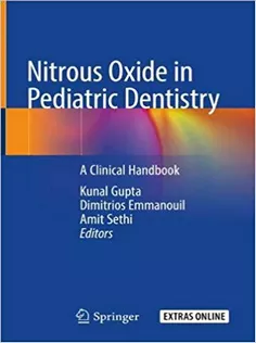 Nitrous Oxide in Pediatric Dentistry: A Clinical Handbook
