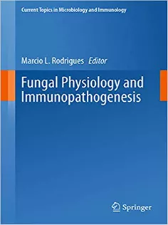 9783030302368 Fungal Physiology and Immunopathogenesis