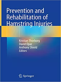 Prevention and Rehabilitation of Hamstring Injuries