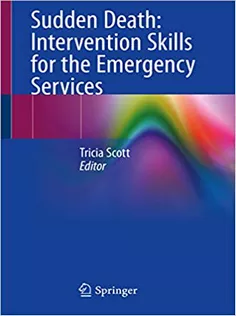 Sudden Death: Intervention Skills for the Emergency Services