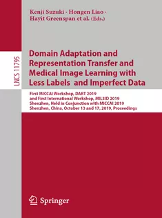 Domain Adaptation and Representation Transfer and Medical Image Learning with Less Labels and Imper