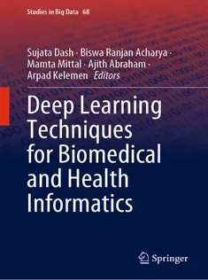Deep Learning Techniques for Biomedical and Health Informatics