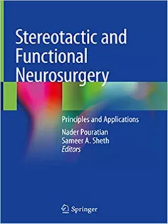 Stereotactic and Functional Neurosurgery: Principles and Applications