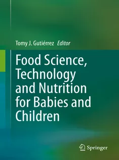 Food Science, Technology and Nutrition for Babies and Children