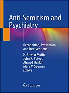 Anti-Semitism and Psychiatry