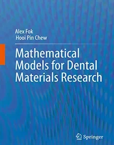 Mathematical Models for Dental Materials Research