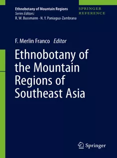 Ethnobotany of the Mountain Regions of Southeast Asia
