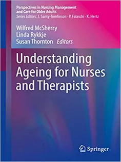 Understanding Ageing for Nurses and Therapists
