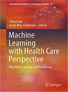 9783030408497 Machine Learning with Health Care Perspective