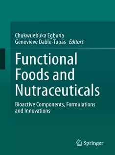 Functional Foods and Nutraceuticals