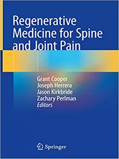 Regenerative Medicine for Spine and Joint Pain