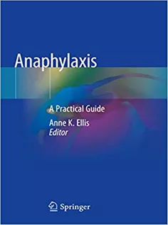 Anaphylaxis: A Practical Guide