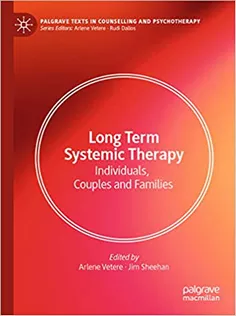 Long Term Systemic Therapy : Individuals, Couples and Families
