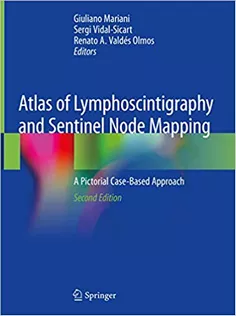 Atlas of Lymphoscintigraphy and Sentinel Node Mapping